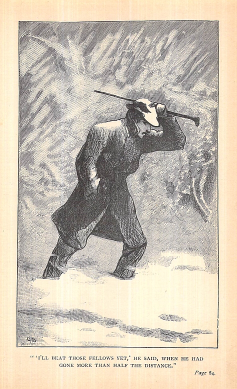 "'I'LL BEAT THOSE FELLOWS YET,' HE SAID, WHEN HE HAD GONE MORE THAN HALF THE DISTANCE."