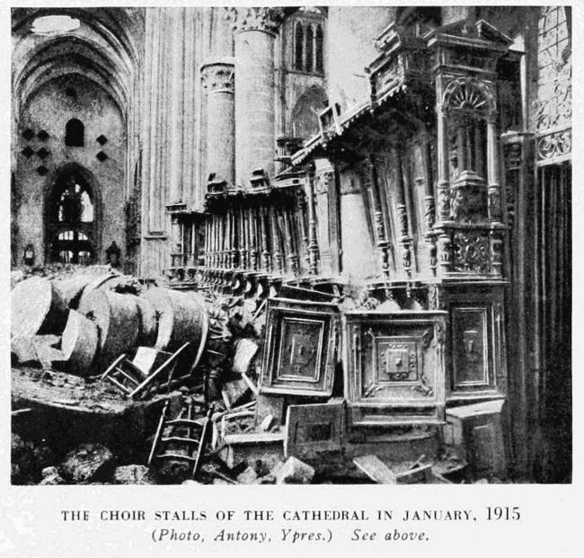 THE CHOIR STALLS OF THE CATHEDRAL IN JANUARY, 1915
(Photo, Antony, Ypres.) See above.