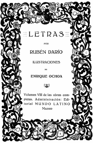 "LETRAS
POR
RUBÉN DARÍO
ILUSTRACIONES
DE
ENRIQUE OCHOA"