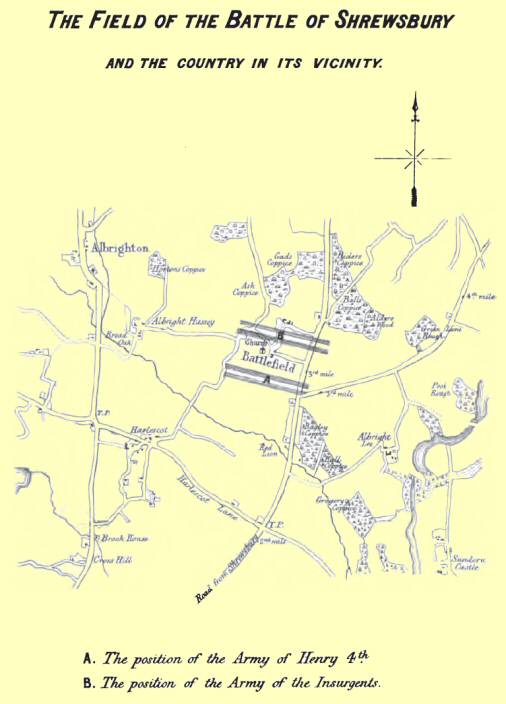 The Field of the Battle of Shrewsbury and the country in its
vicinity