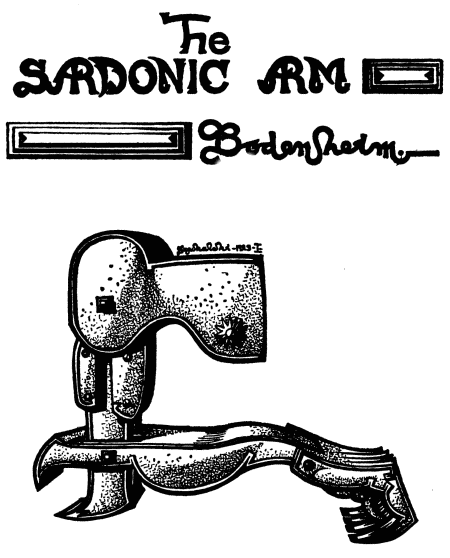 SARDONIC ARM

Bodenheim.—

1923 COVICI-McGEE CHICAGO