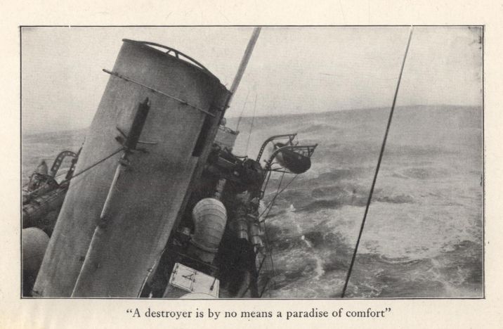 "A destroyer is by no means a paradise of comfort"