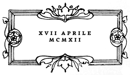 XXIV APRILE MCMXII