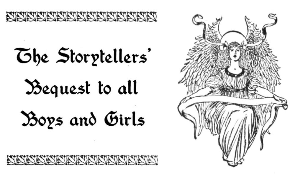 The Storytellers’ Bequest to all Boys and Girls