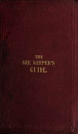 The Bee Keeper's Guide by J. H. Payne